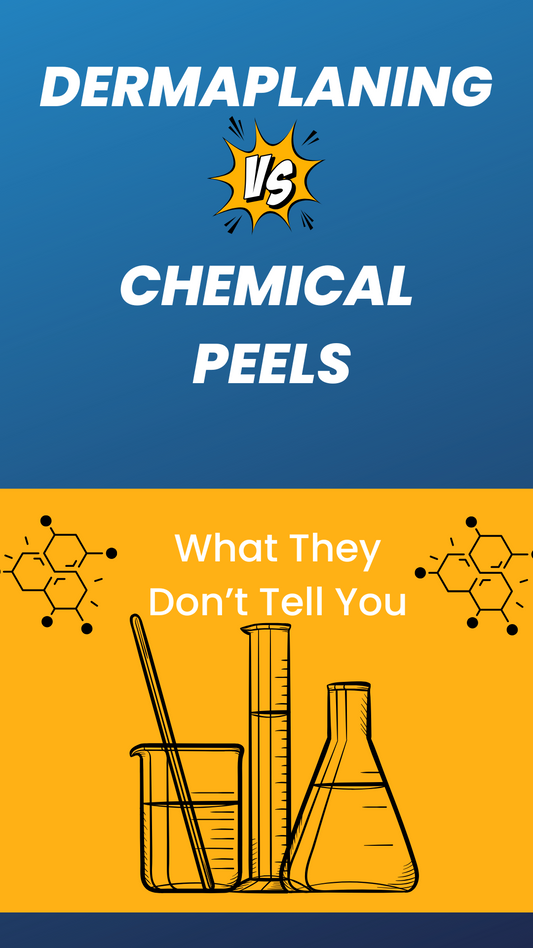 Dermaplaning vs. Chemical Peels: Which One is Better?