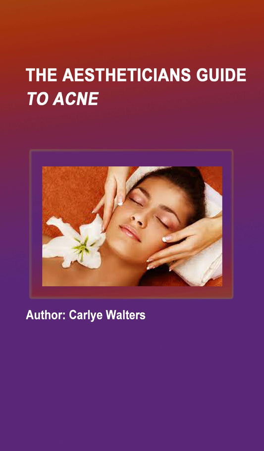 Aestheticians Guide to Acne