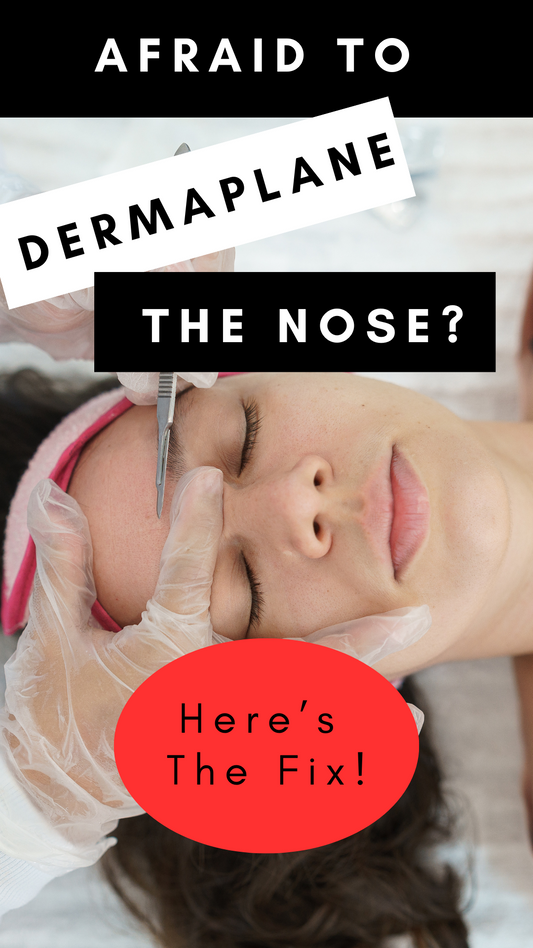 Mastering Dermaplaning on the Nose: Expert Tips for Estheticians
