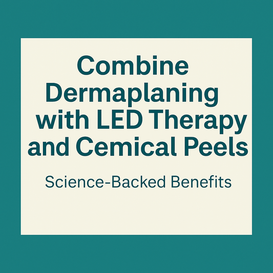 Professional esthetician blog thumbnail displaying the title ‘Combine Dermaplaning with LED Therapy and Chemical Peels – Science-Backed Benefits’ in clean spa-inspired beige and teal design, representing advanced skincare education for estheticians