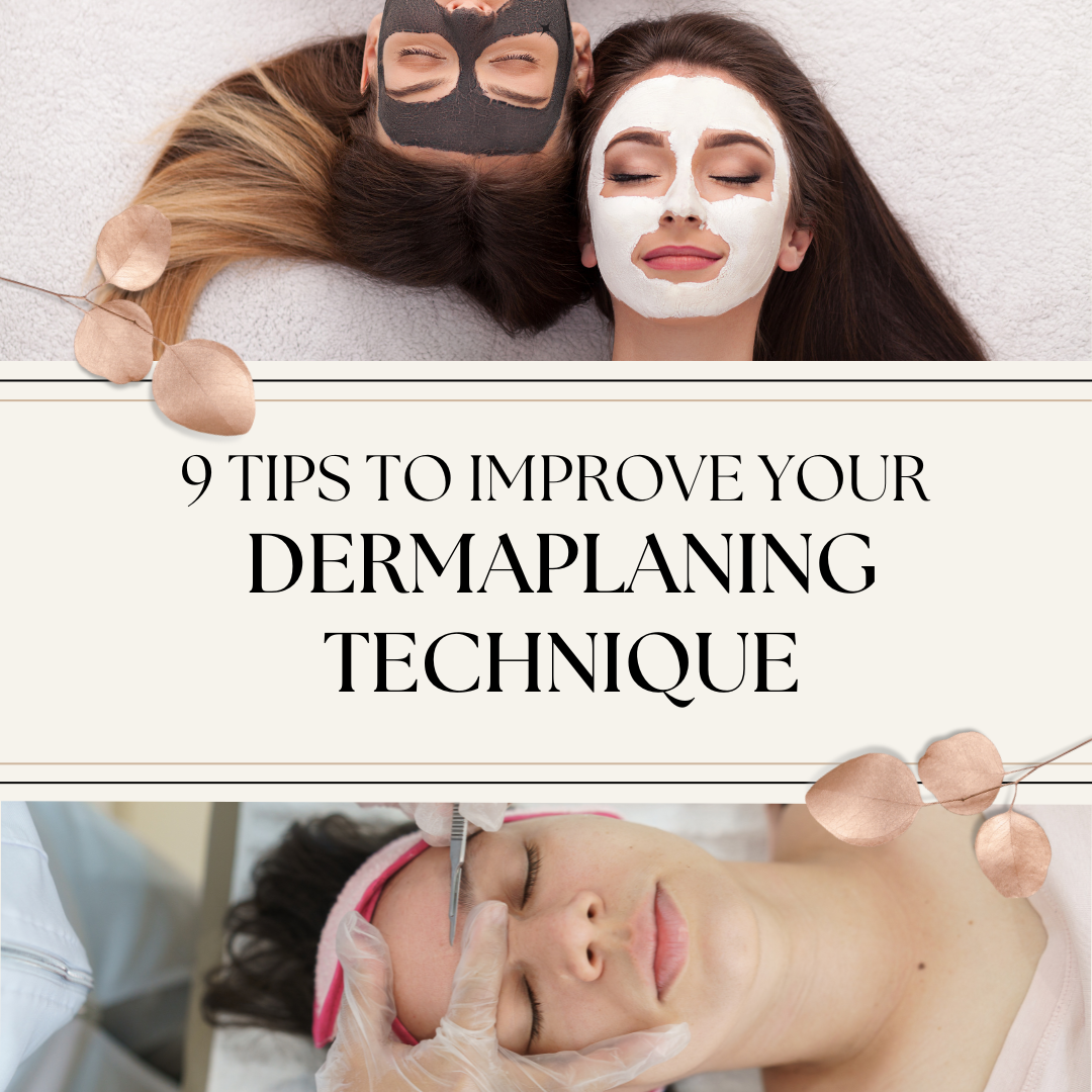 Tips to Improve your Dermaplaning Technique Free PDF Guide