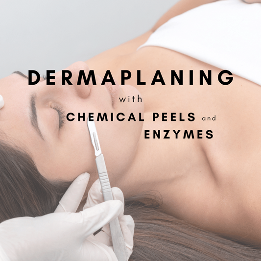 Dermaplaning with Chemical Peels and Enzymes